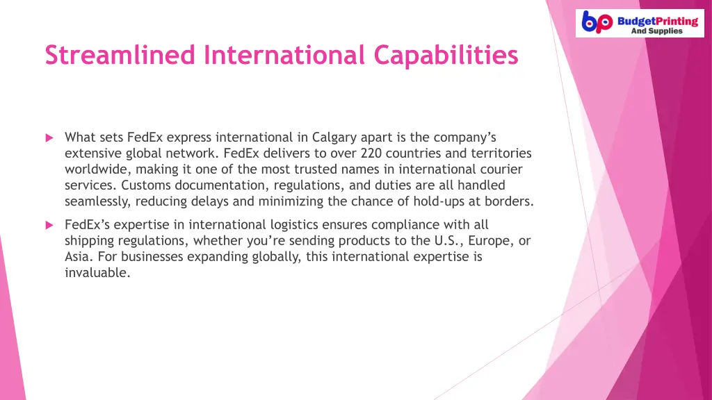 streamlined international capabilities