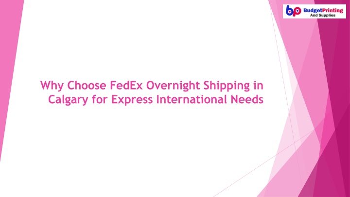 why choose fedex overnight shipping in calgary