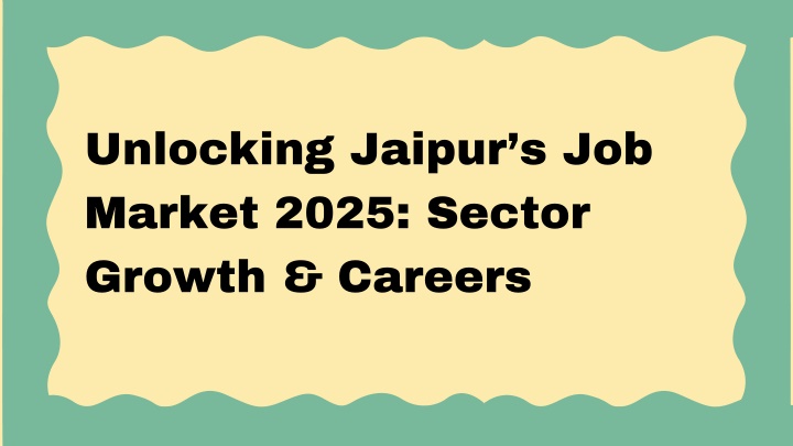 unlocking jaipur s job market 2025 sector growth