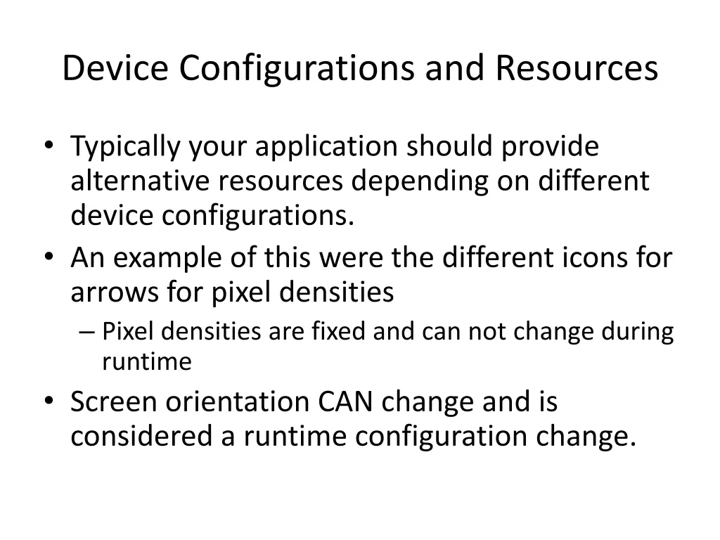 device configurations and resources
