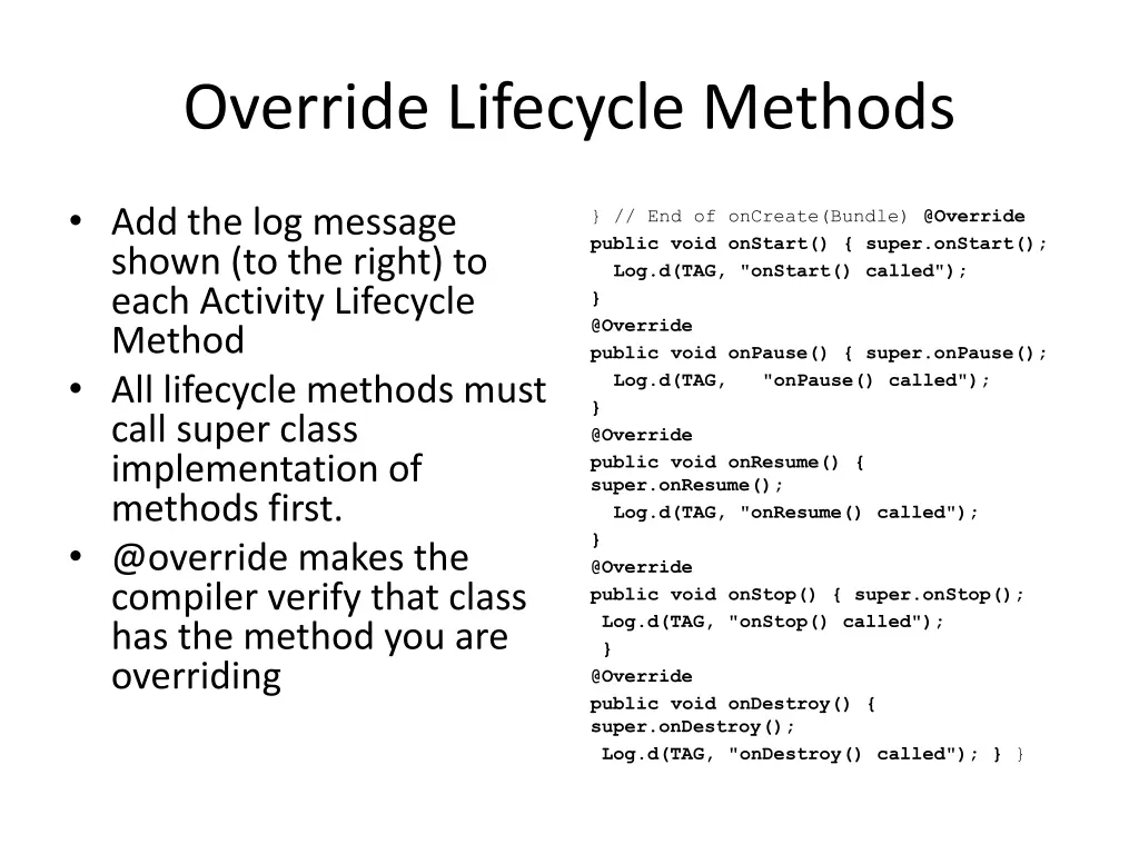 override lifecycle methods
