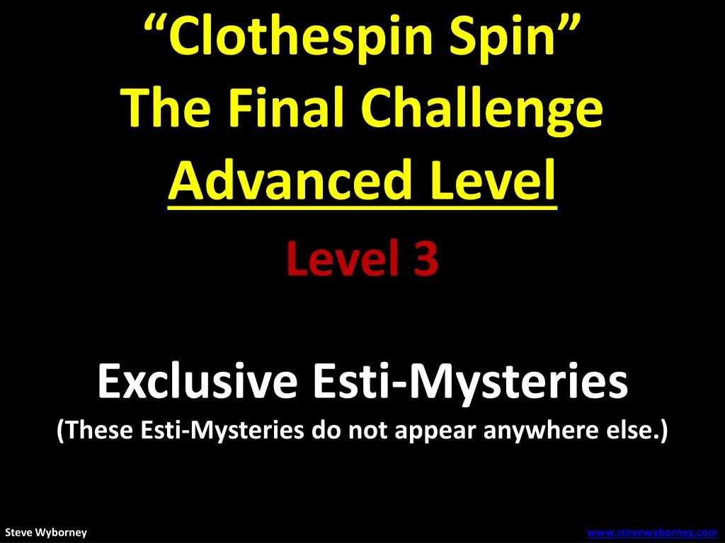 clothespin spin the final challenge advanced