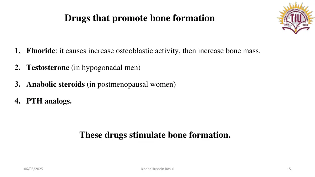 drugs that promote bone formation