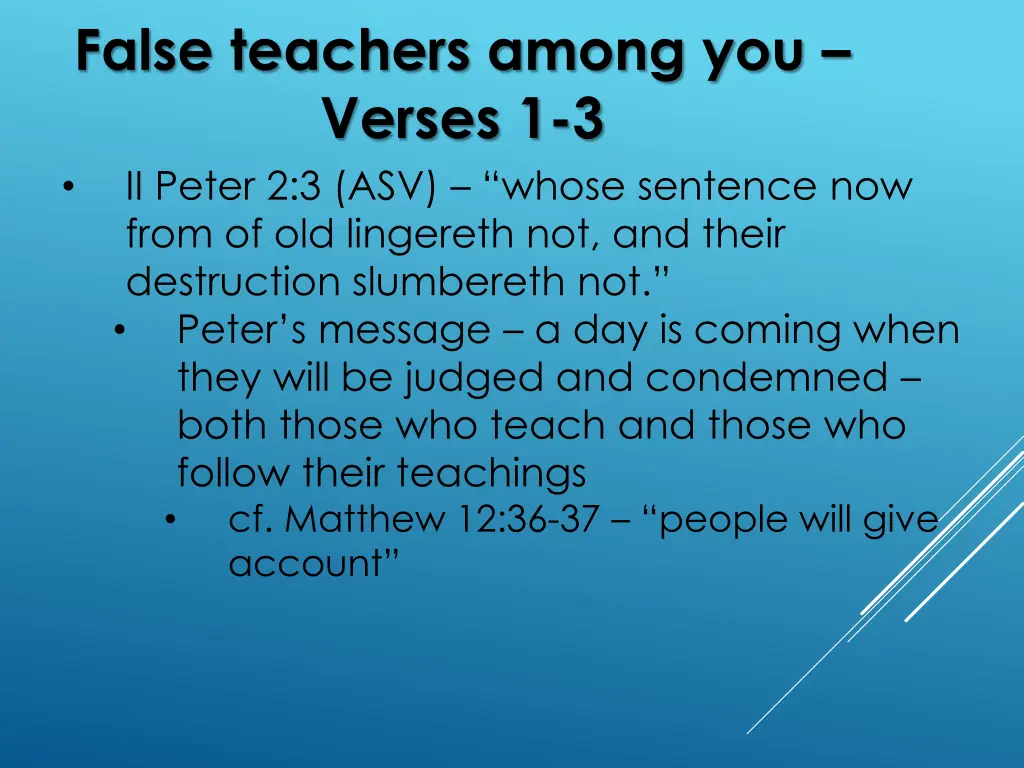 false teachers among you verses 1 3 8