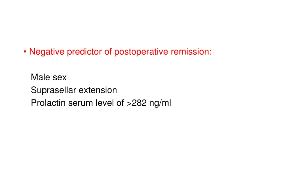 negative predictor of postoperative remission