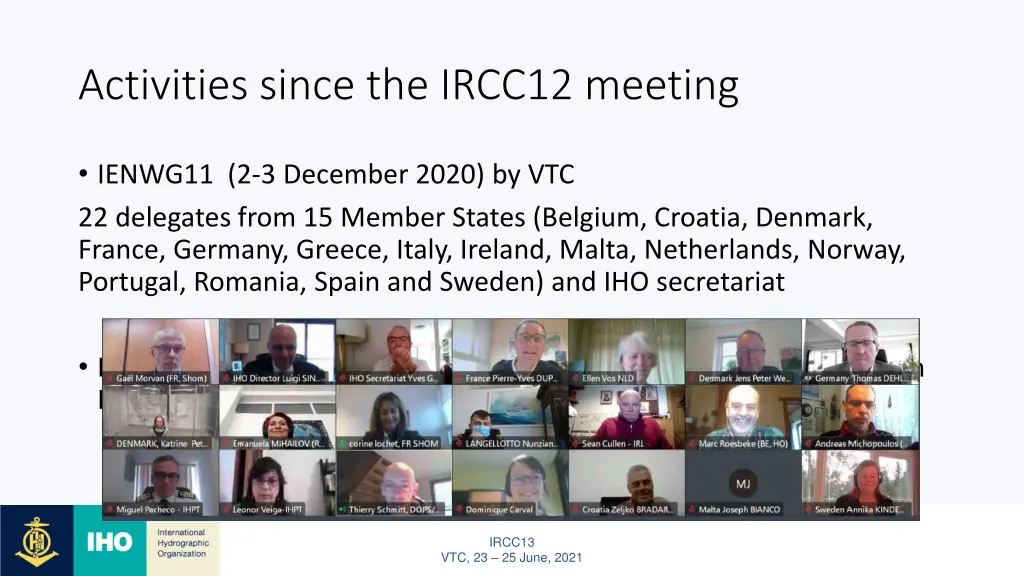 activities since the ircc12 meeting