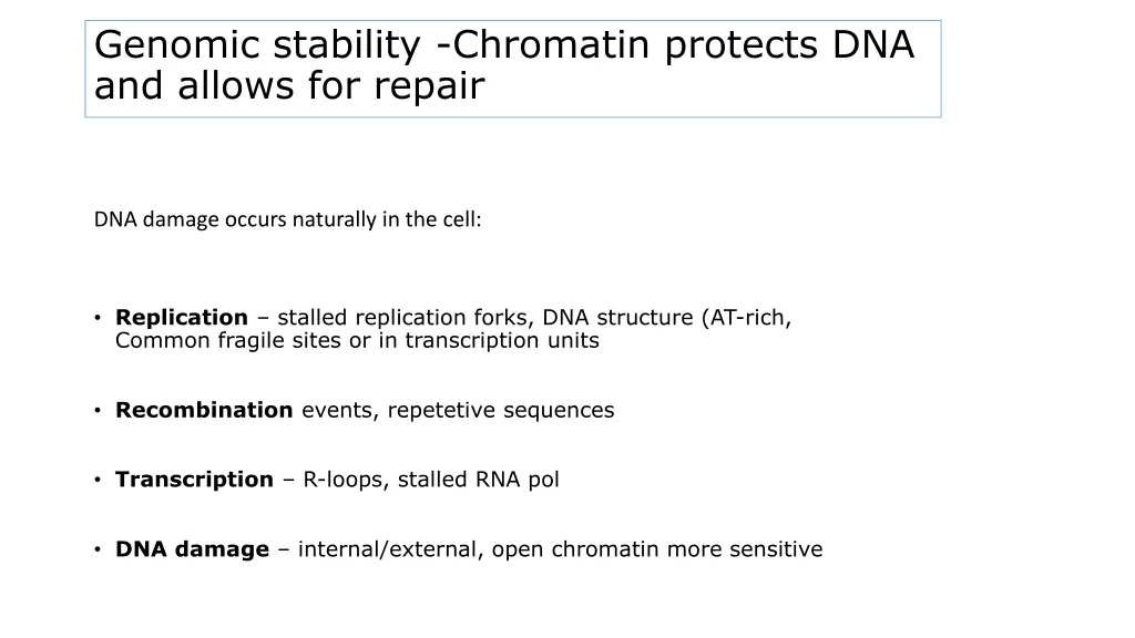 genomic stability chromatin protects