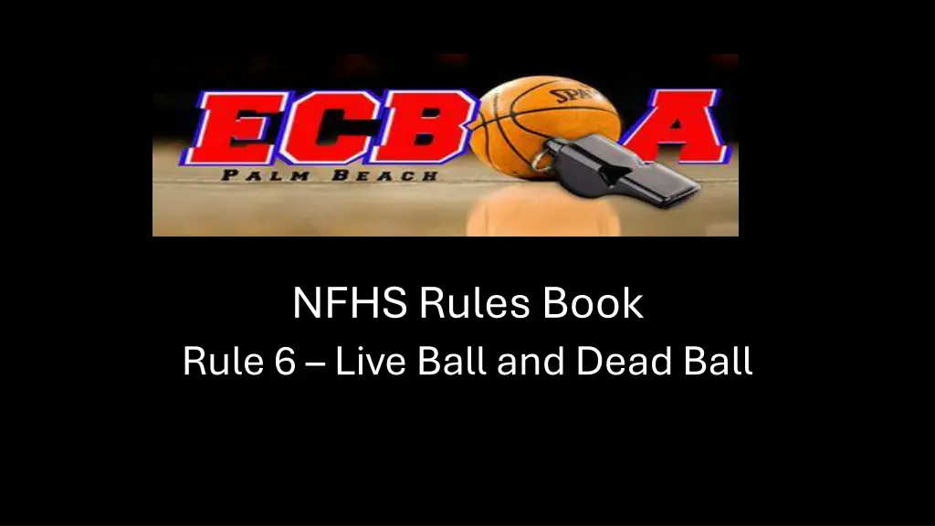 nfhs rules book rule 6 live ball and dead ball