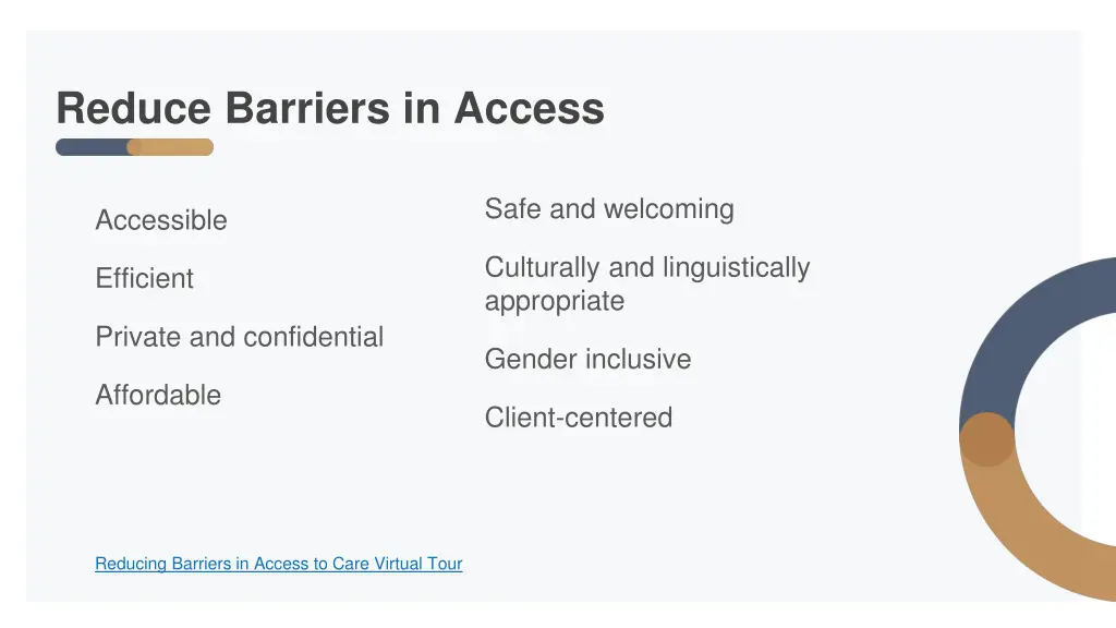reduce barriers in access