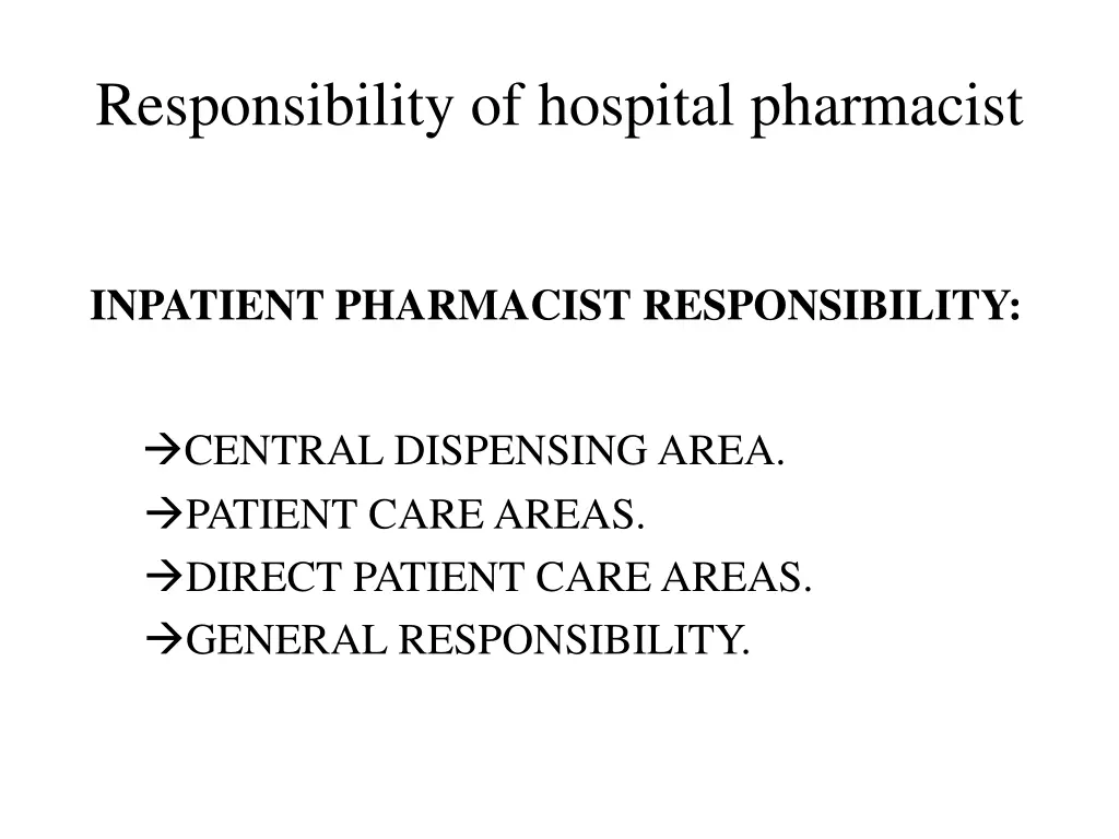 responsibility of hospital pharmacist
