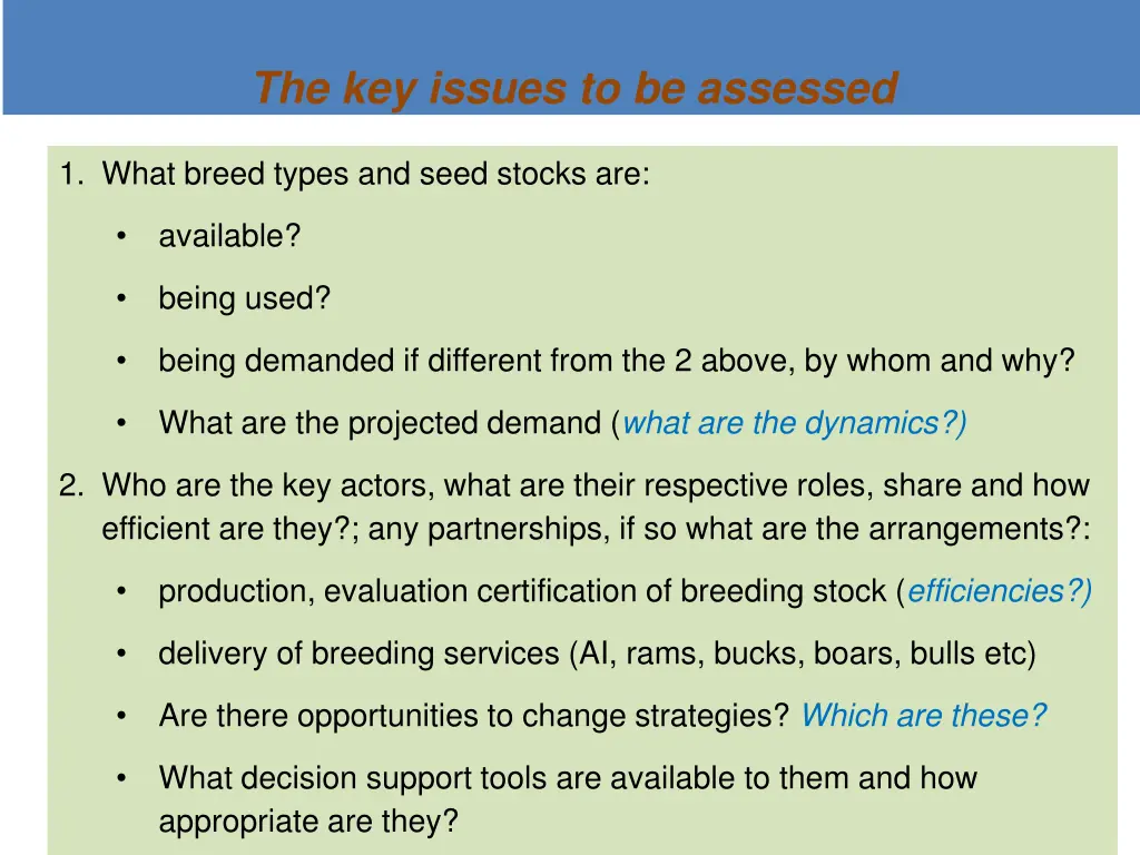 the key issues to be assessed