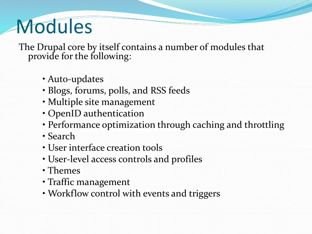 modules the drupal core by itself contains
