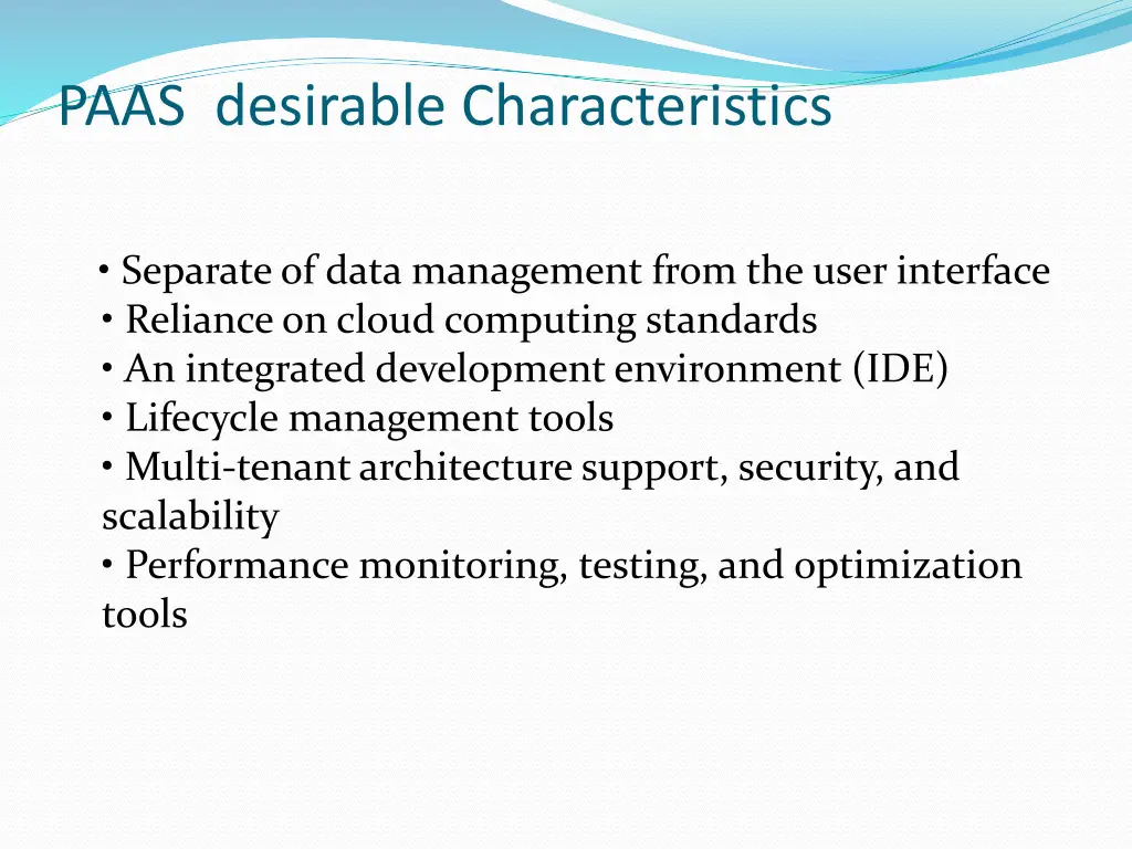 paas desirable characteristics