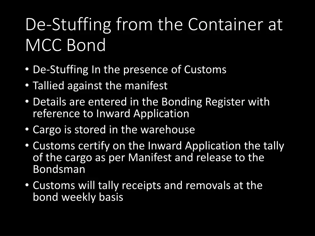 de stuffing from the container at mcc bond