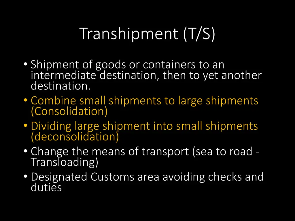 transhipment t s