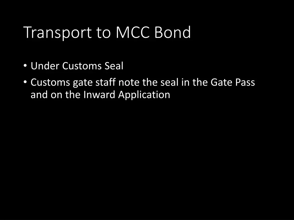 transport to mcc bond
