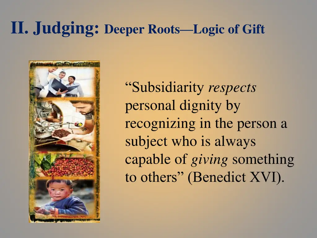 ii judging deeper roots logic of gift