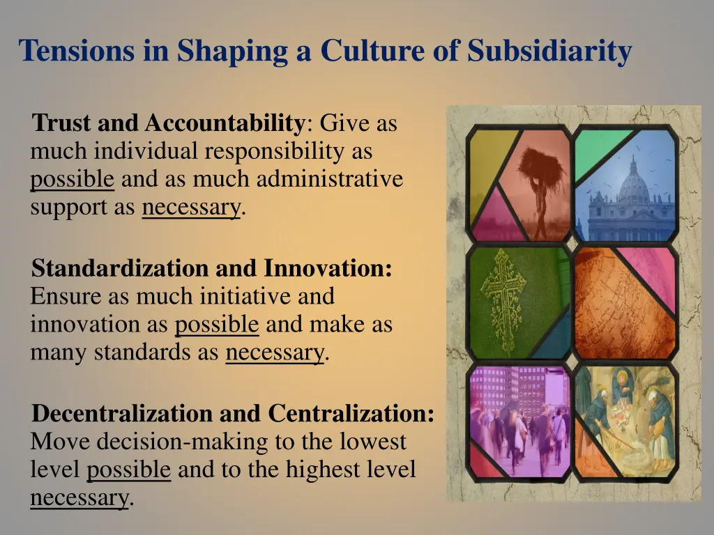 tensions in shaping a culture of subsidiarity