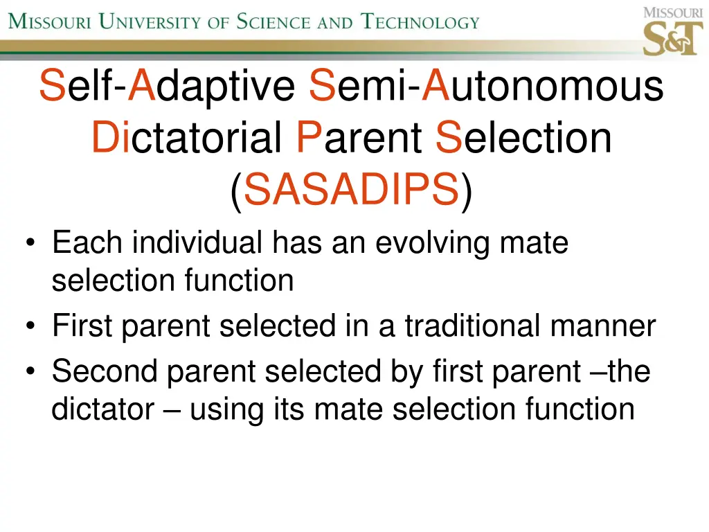 self adaptive semi autonomous dictatorial parent