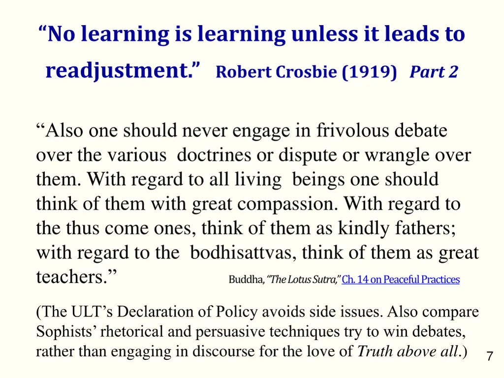 no learning is learning unless it leads 1