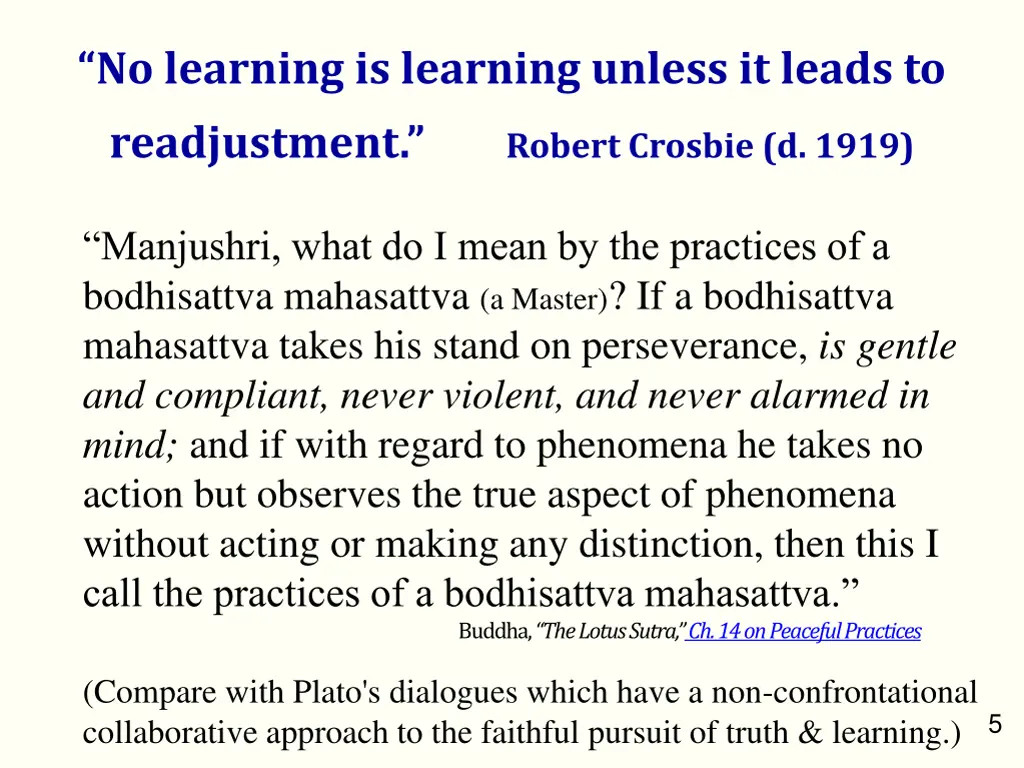 no learning is learning unless it leads