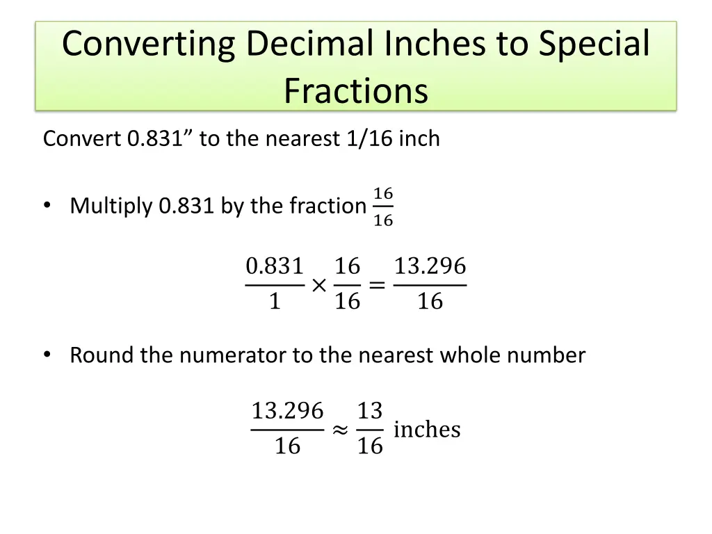 converting decimal inches to special fractions 1
