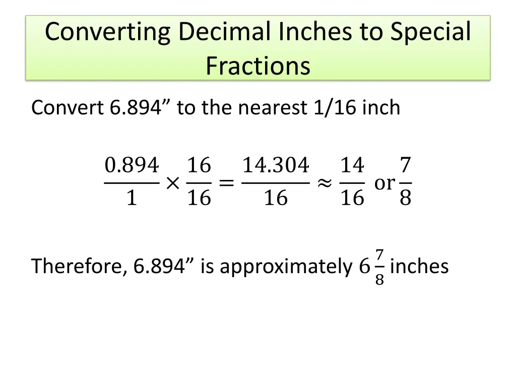 converting decimal inches to special fractions 2