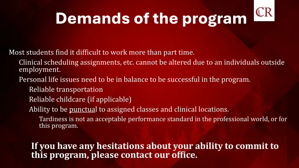 demands of the program