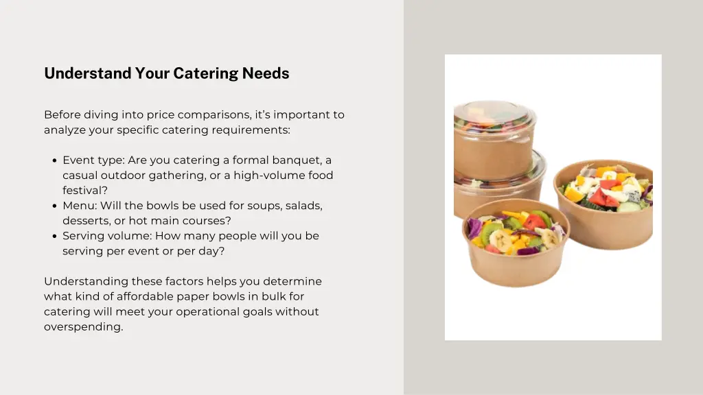 understand your catering needs