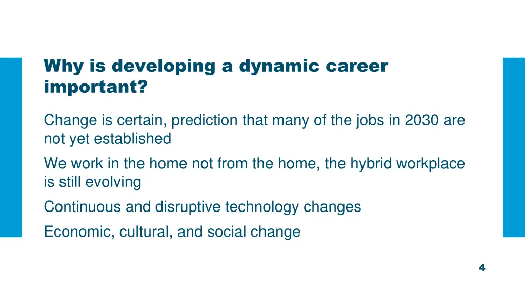 why is developing a dynamic career important