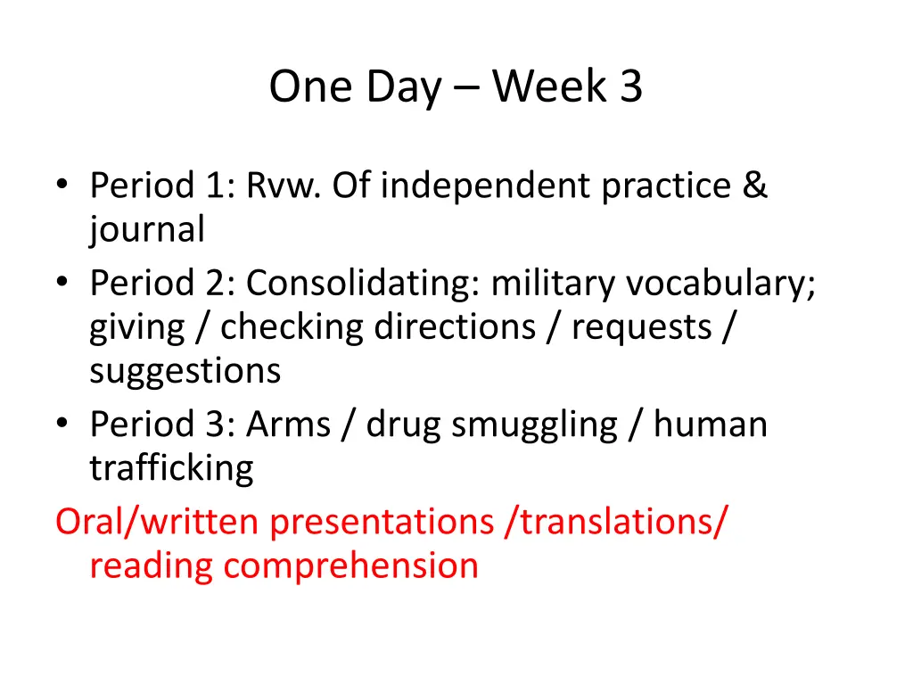 one day week 3