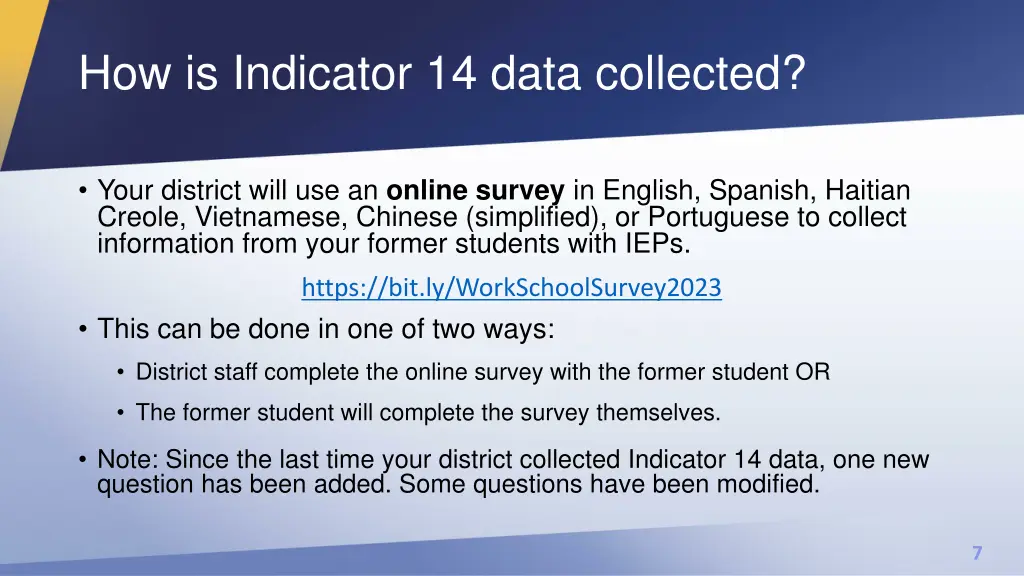 how is indicator 14 data collected