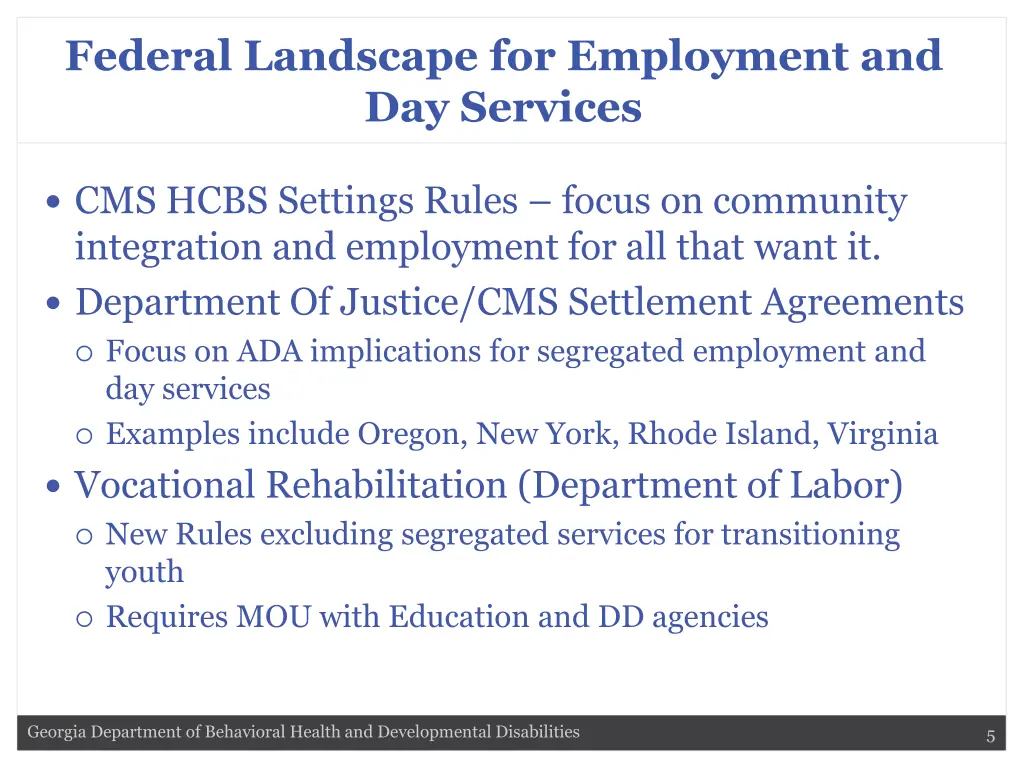 federal landscape for employment and day services
