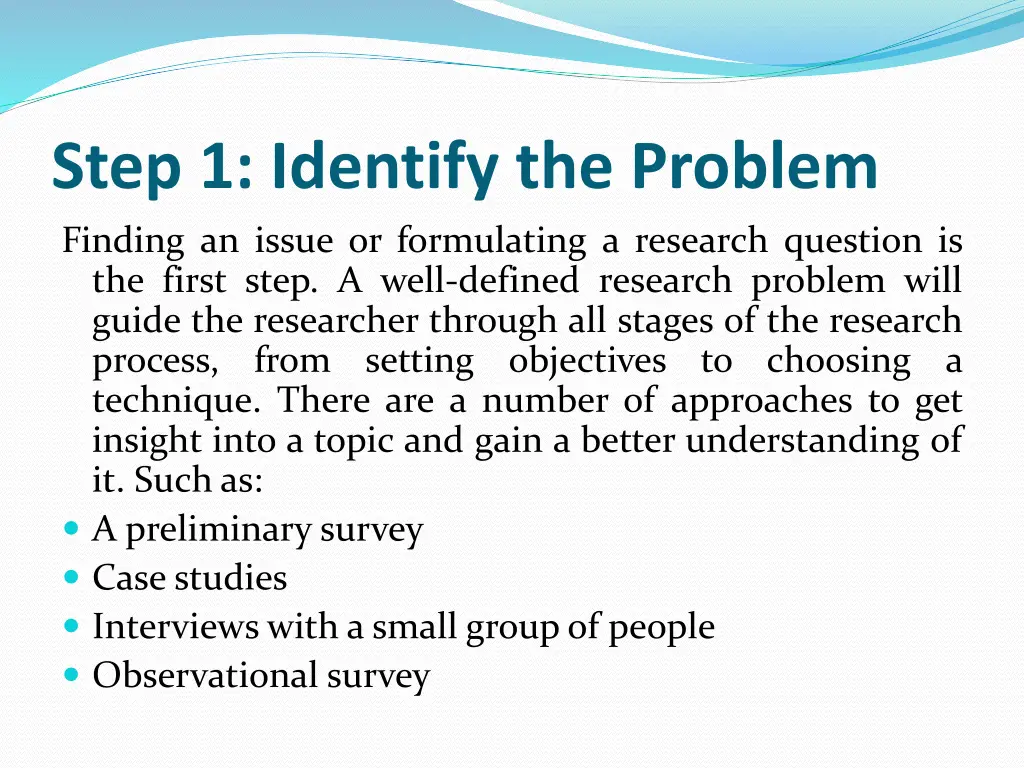 step 1 identify the problem finding an issue