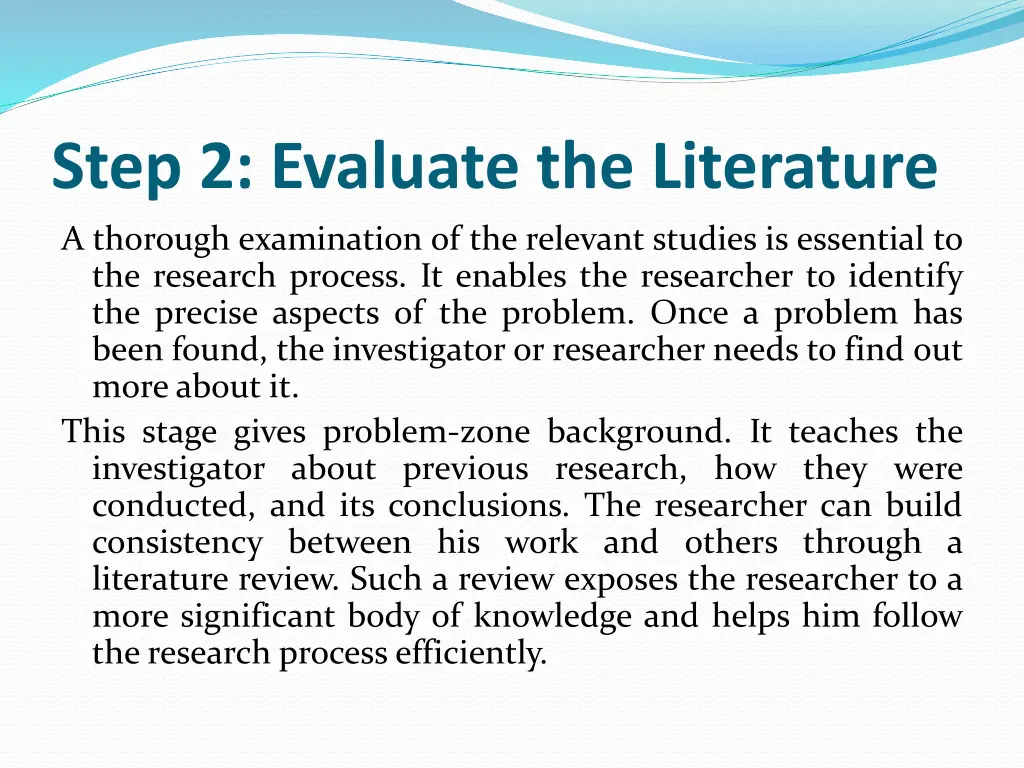 step 2 evaluate the literature