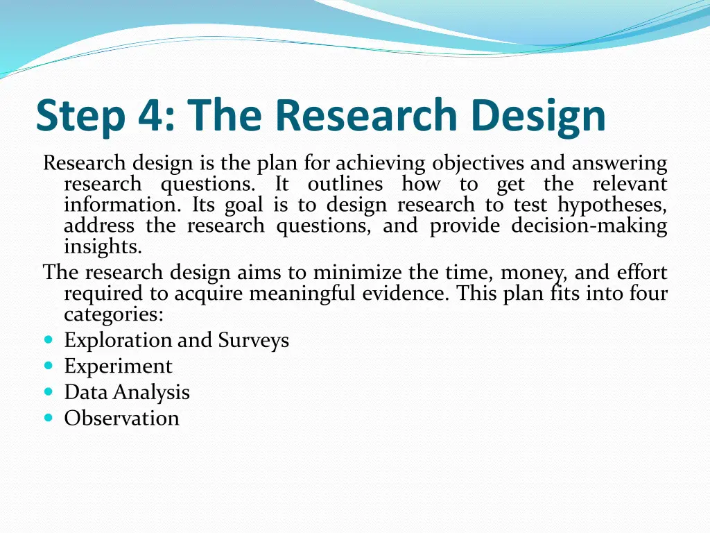 step 4 the research design research design