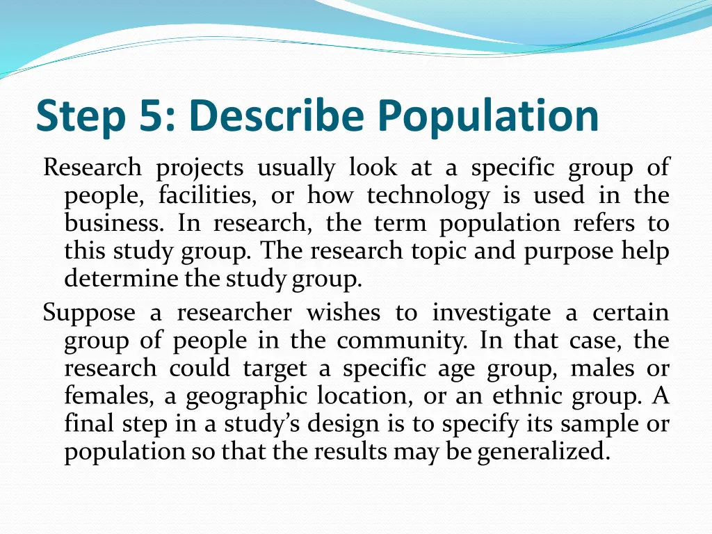step 5 describe population research projects