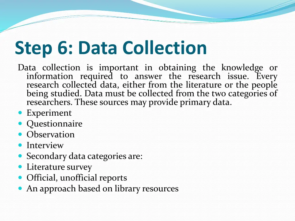 step 6 data collection data collection