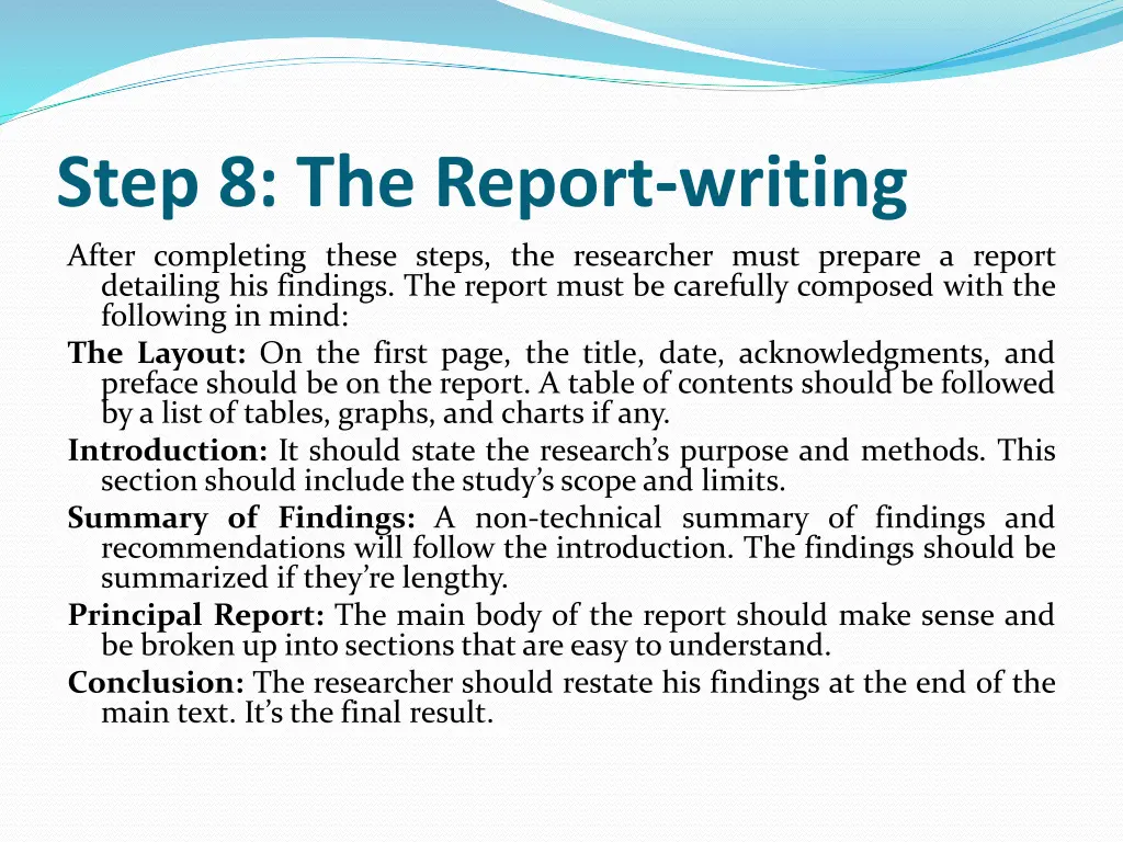 step 8 the report writing