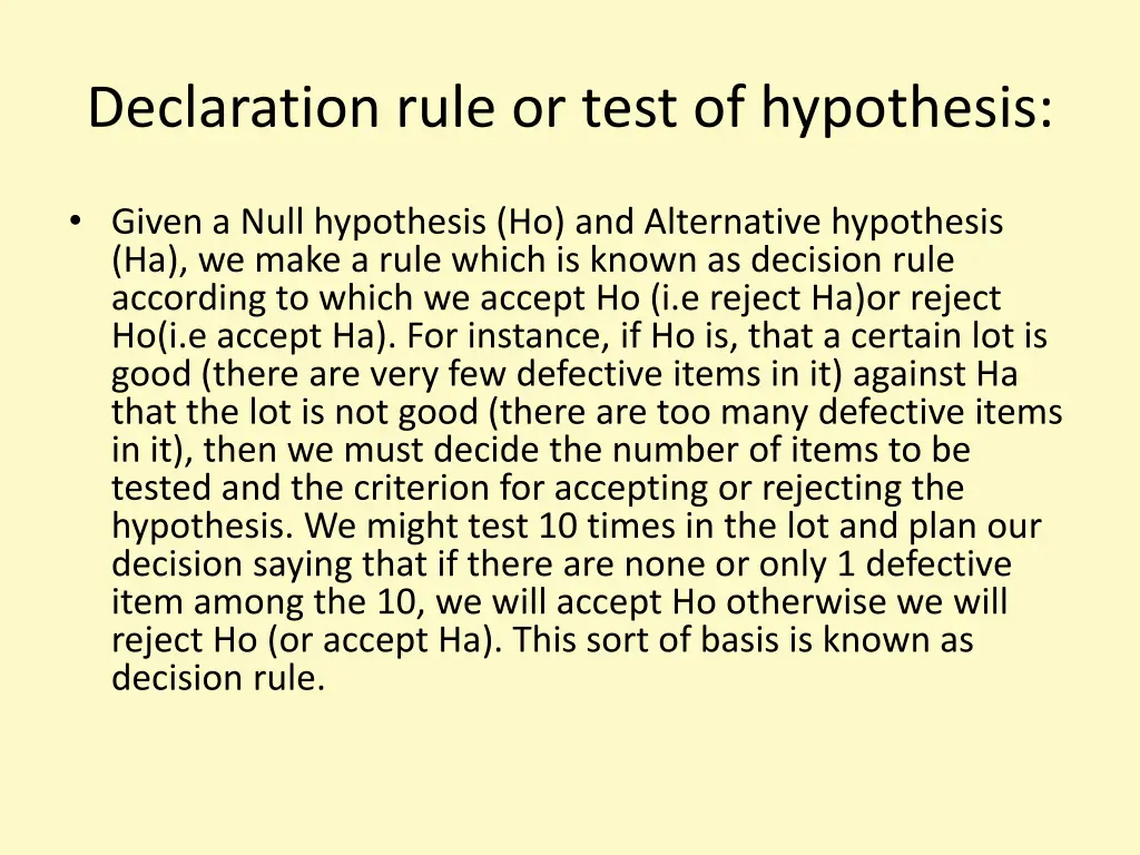 declaration rule or test of hypothesis