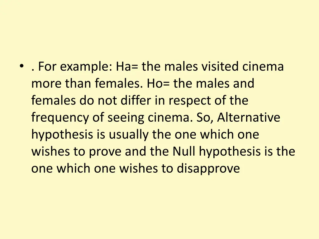 for example ha the males visited cinema more than