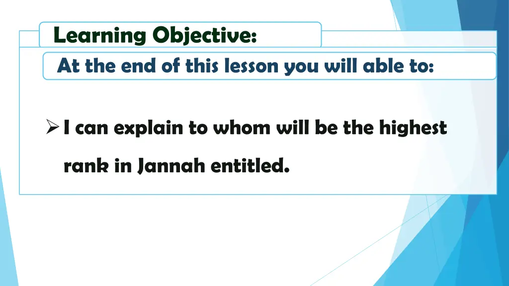 learning objective at the end of this lesson