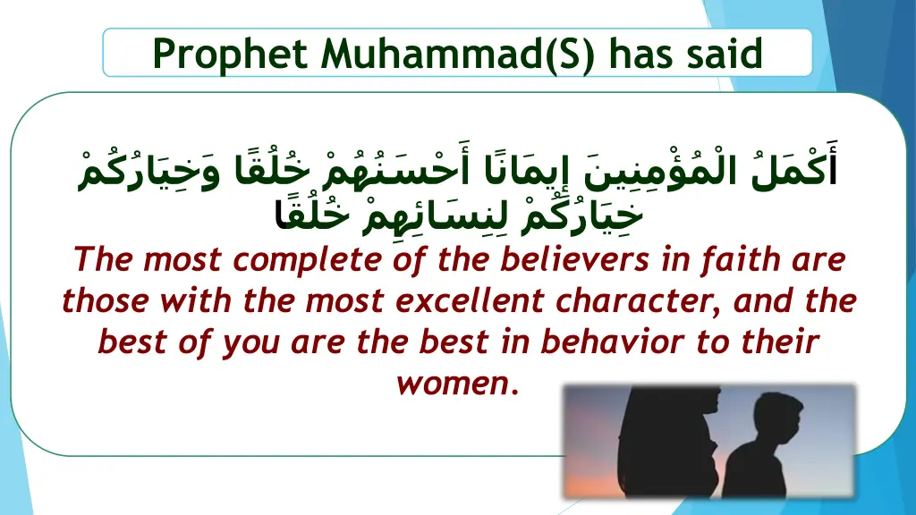 prophet muhammad s has said