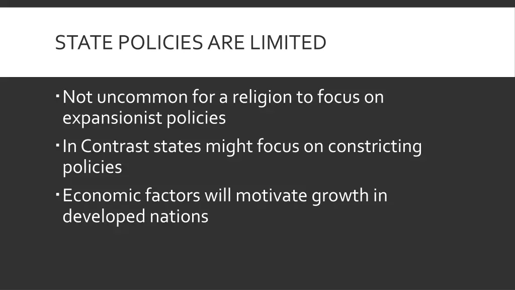 state policies are limited