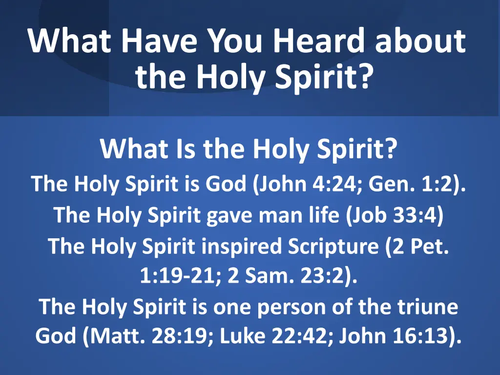 what have you heard about the holy spirit 2