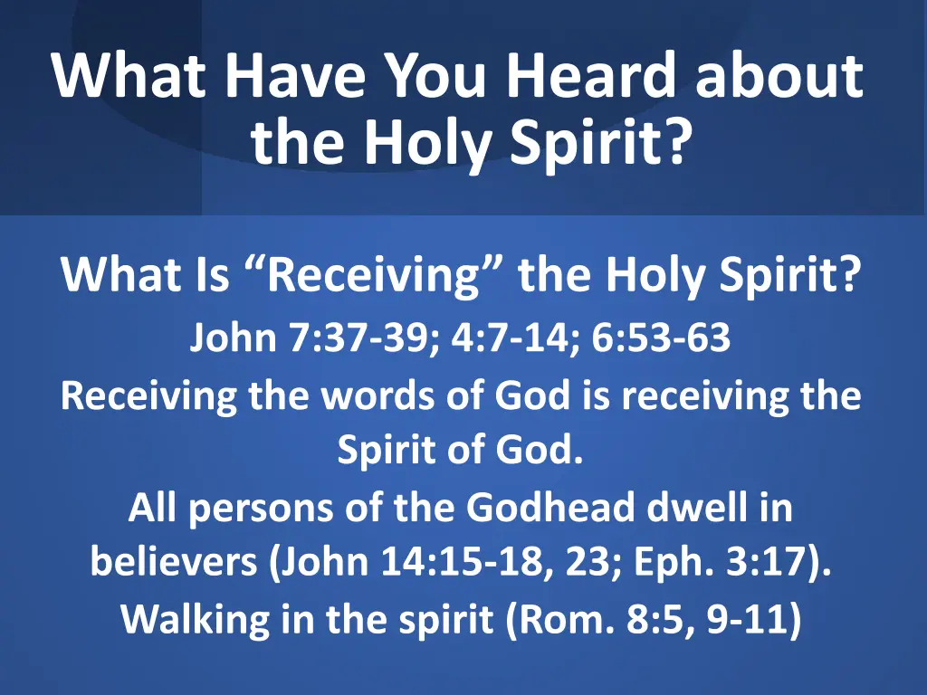 what have you heard about the holy spirit 4