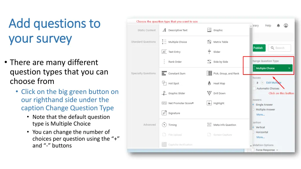 add questions to add questions to your survey