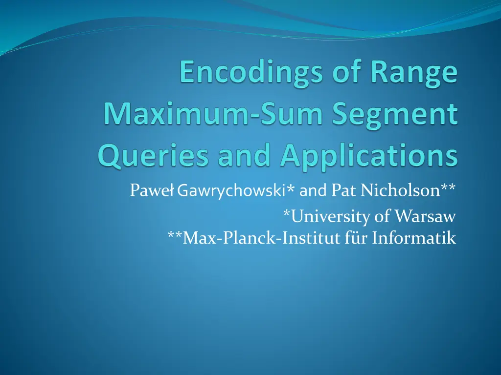 pawe gawrychowski and pat nicholson university