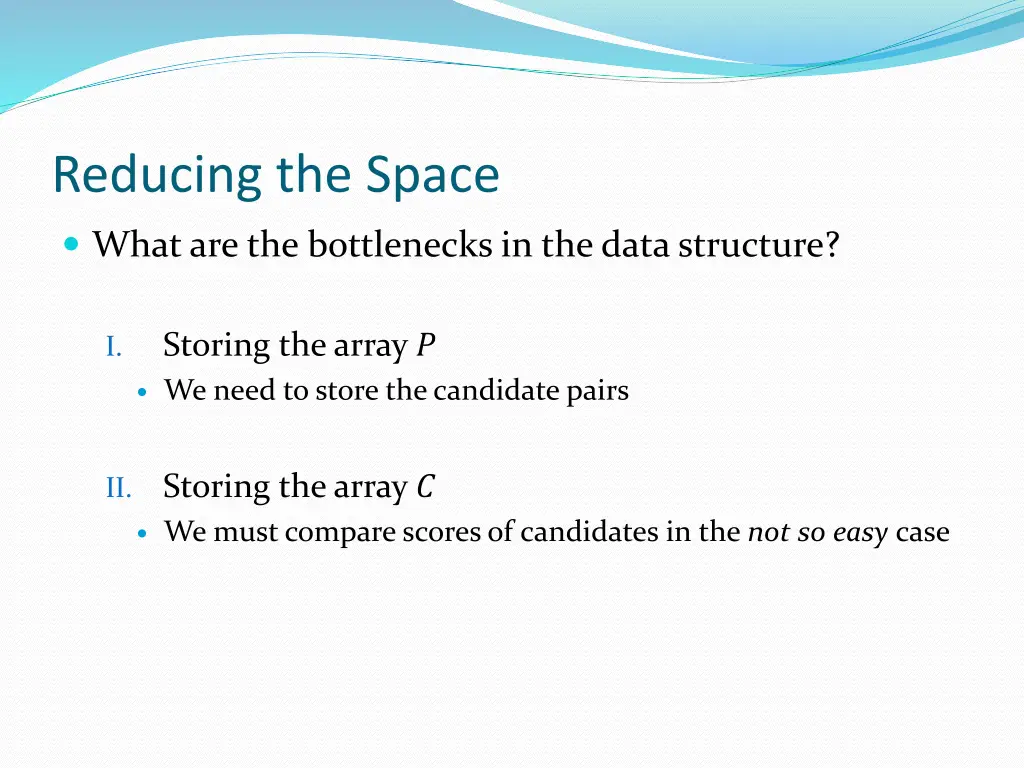 reducing the space
