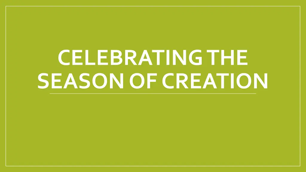 celebrating the season of creation